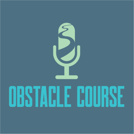 Obstacle Course Podcast Chrs Istace Mindful Explorer